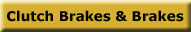 Clutch Brakes & Brakes